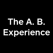 The A. B. Experience